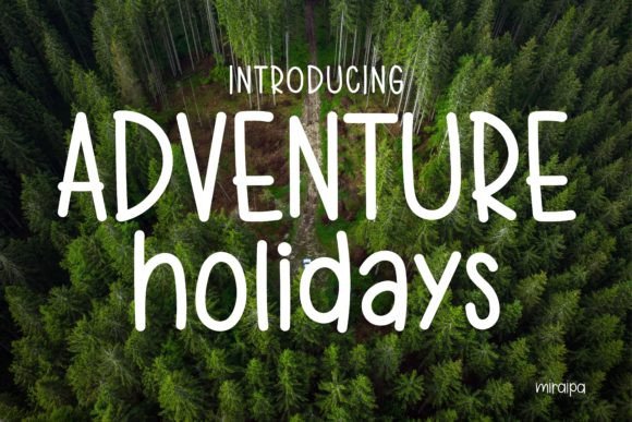 Adventure Holidays Font: A Friendly Typeface for Creative Branding