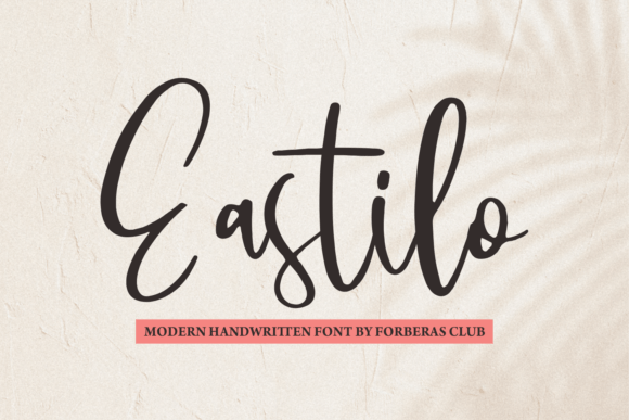 Eastilo: A Handwritten Typeface That Elevates Brand Identity