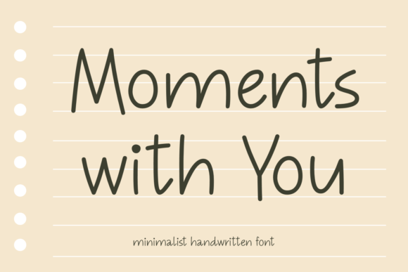 Moments with You: A Handwritten Font for Thoughtful Typography