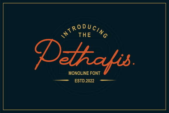 Pethafis: A Bold Script Font for Memorable Branding and Marketing