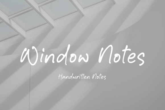 Window Notes: A Handwritten Typeface for Polished Web Design